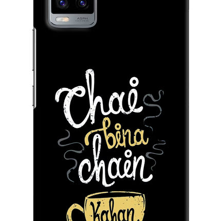 Chai Bina Chain Kaha Re Vivo V20 Hard Case Back Cover by Casekaro