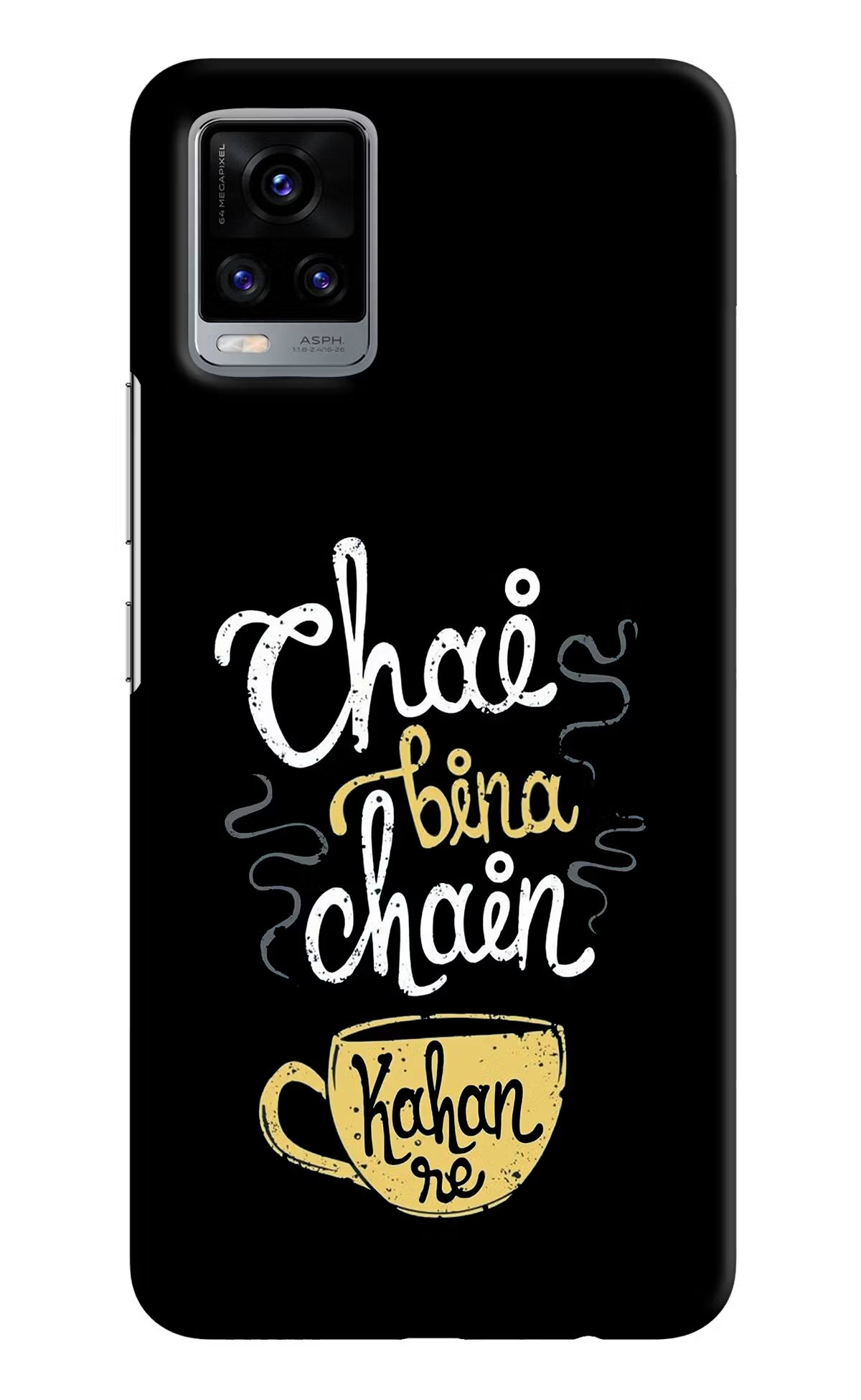 Chai Bina Chain Kaha Re Vivo V20 Hard Case Back Cover by Casekaro