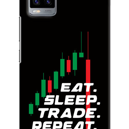 Eat Sleep Trade Repeat Vivo V20 Hard Case Back Cover by Casekaro