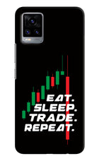 Eat Sleep Trade Repeat Vivo V20 Hard Case Back Cover by Casekaro