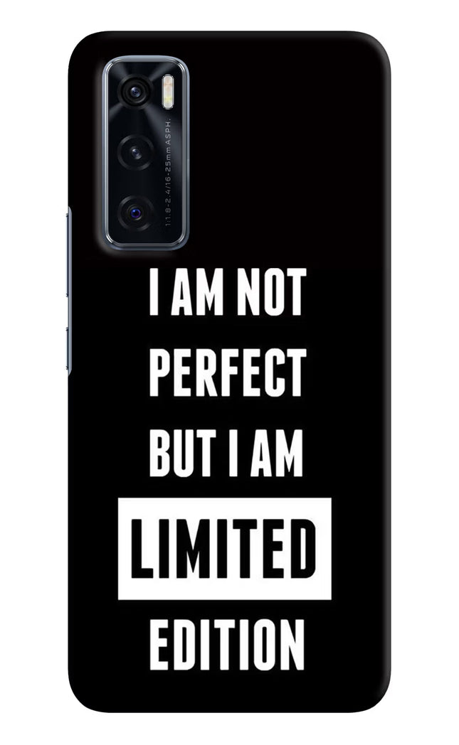 I Am Not Perfect But I Am Limited Edition Vivo V20 SE Hard Case Back Cover by Casekaro