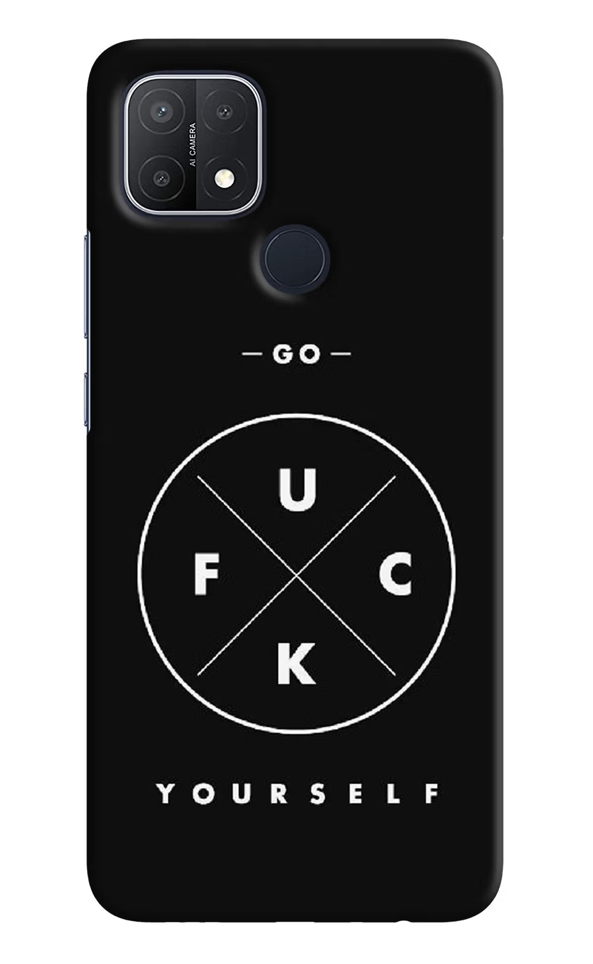 Go Fuck Yourself Oppo A15/A15s Hard Case Back Cover by Casekaro