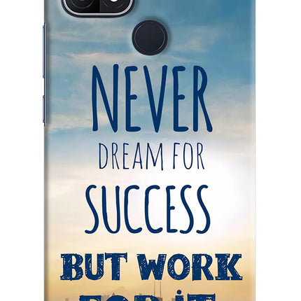 Never Dream For Success But Work For It Oppo A15/A15s Hard Case Back Cover by Casekaro