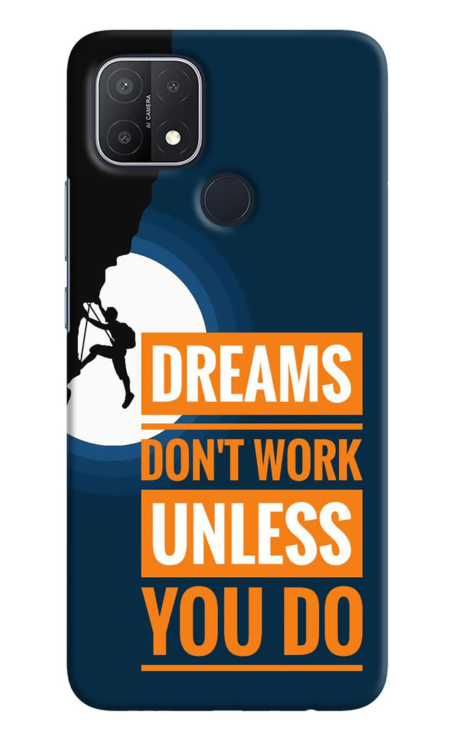 Dreams Don’T Work Unless You Do Oppo A15/A15s Hard Case Back Cover by Casekaro