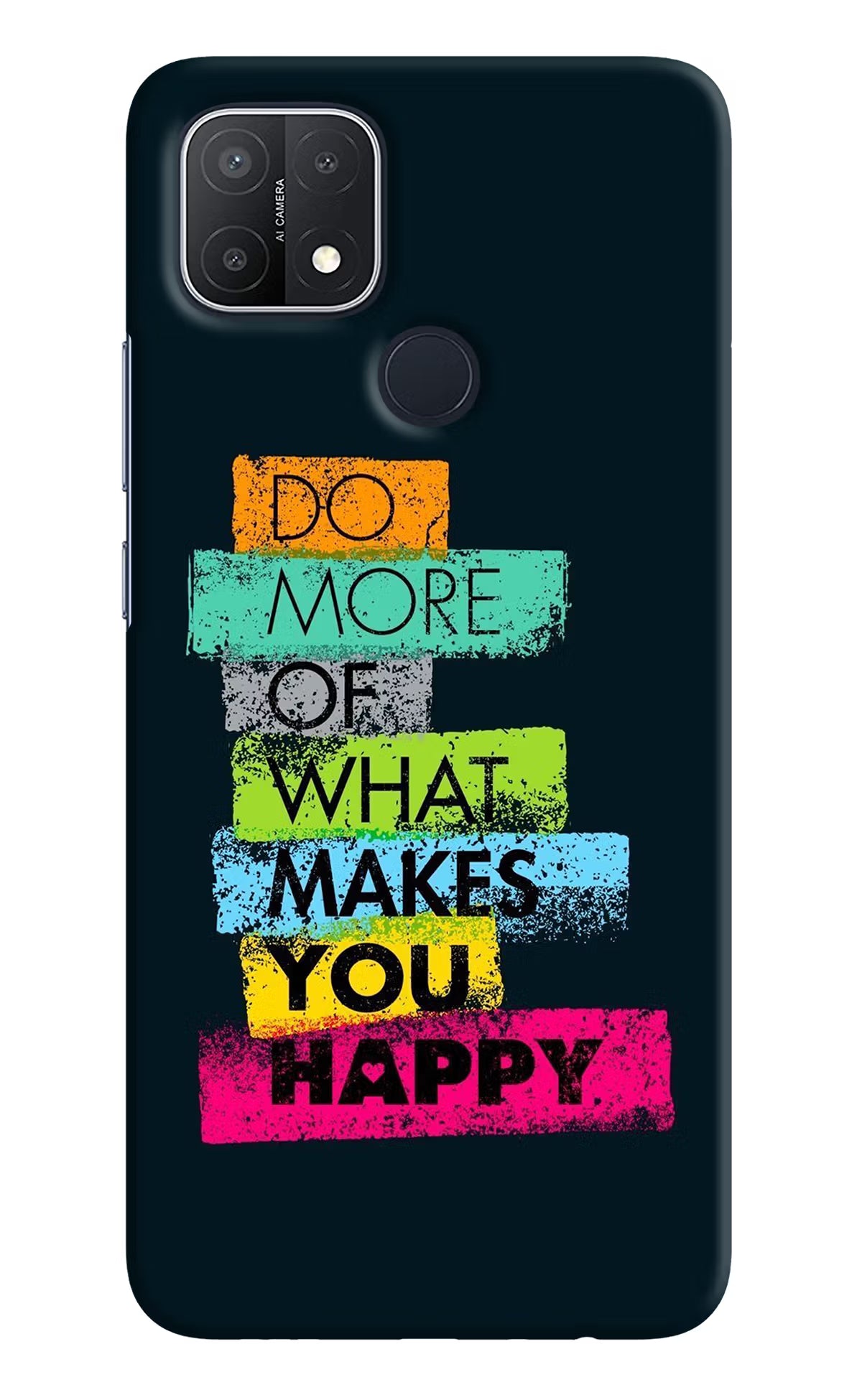 Do More Of What Makes You Happy Oppo A15/A15s Hard Case Back Cover by Casekaro