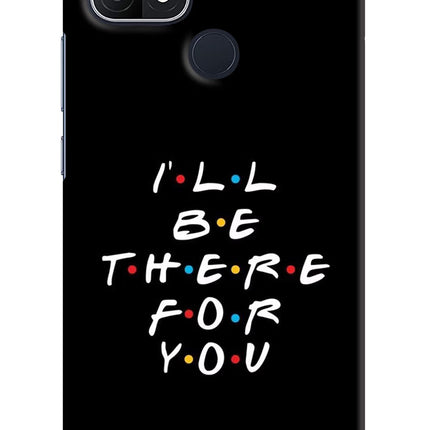 I'll Be There For You Oppo A15/A15s Hard Case Back Cover by Casekaro