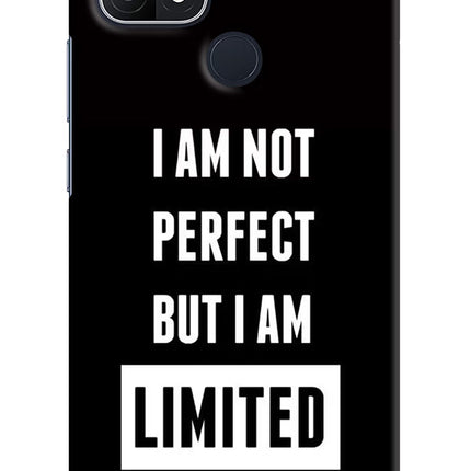 I Am Not Perfect But I Am Limited Edition Oppo A15/A15s Hard Case Back Cover by Casekaro