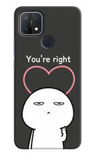 You're Right Oppo A15/A15s Hard Case Back Cover by Casekaro