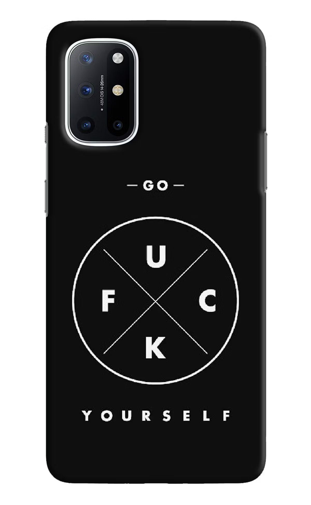 Go Fuck Yourself Oneplus 8T Hard Case Back Cover by Casekaro