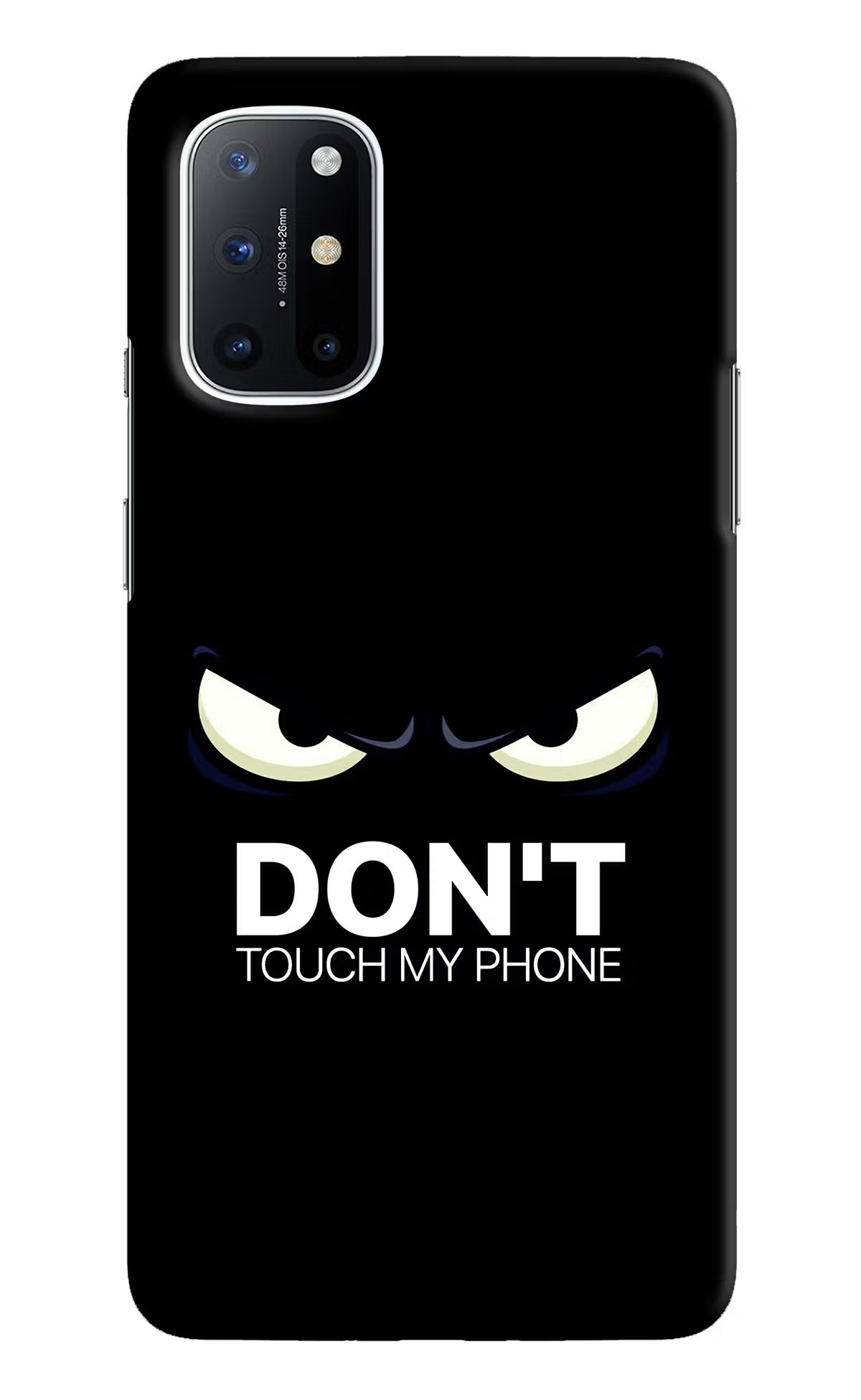 Don'T Touch My Phone Oneplus 8T Hard Case Back Cover by Casekaro