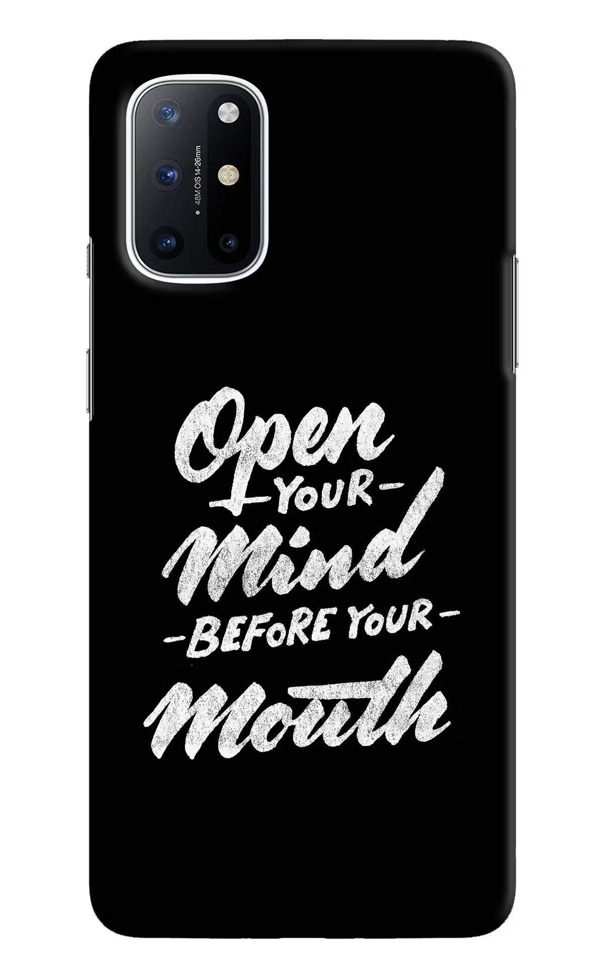 Open Your Mind Before Your Mouth Oneplus 8T Hard Case Back Cover by Casekaro