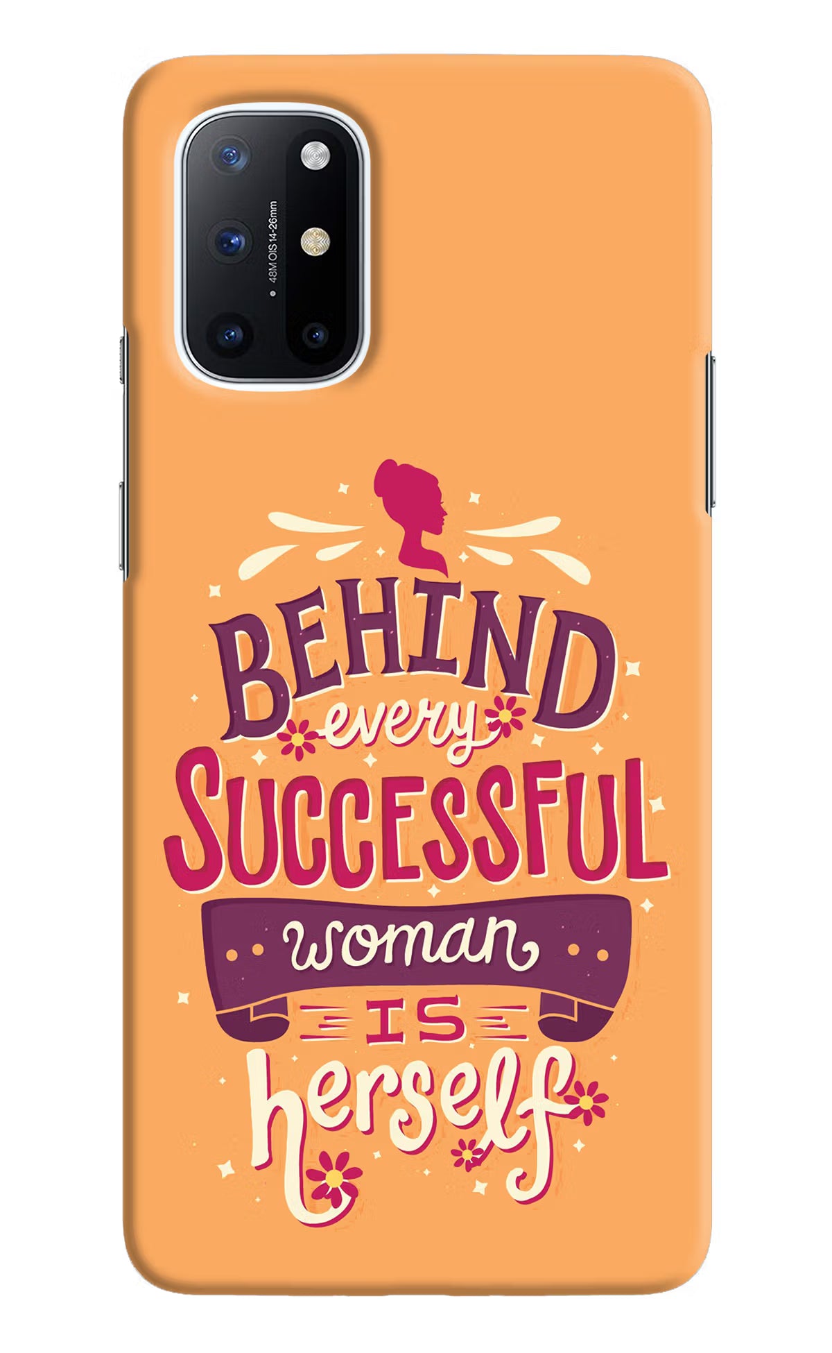 Behind Every Successful Woman There Is Herself Oneplus 8T Hard Case Back Cover by Casekaro