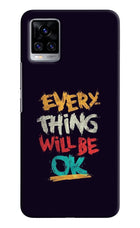 Everything Will Be Ok Vivo V20 Pro Hard Case Back Cover by Casekaro