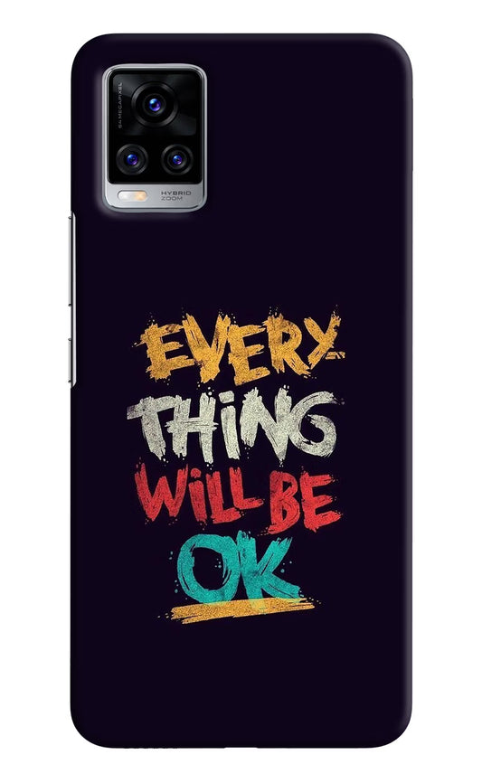 Everything Will Be Ok Vivo V20 Pro Hard Case Back Cover by Casekaro