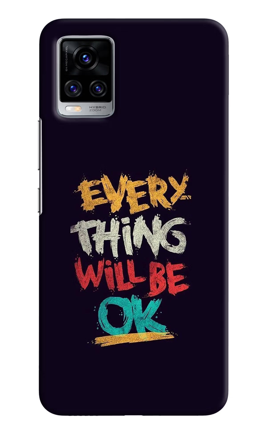 Everything Will Be Ok Vivo V20 Pro Back Cover, Hard case