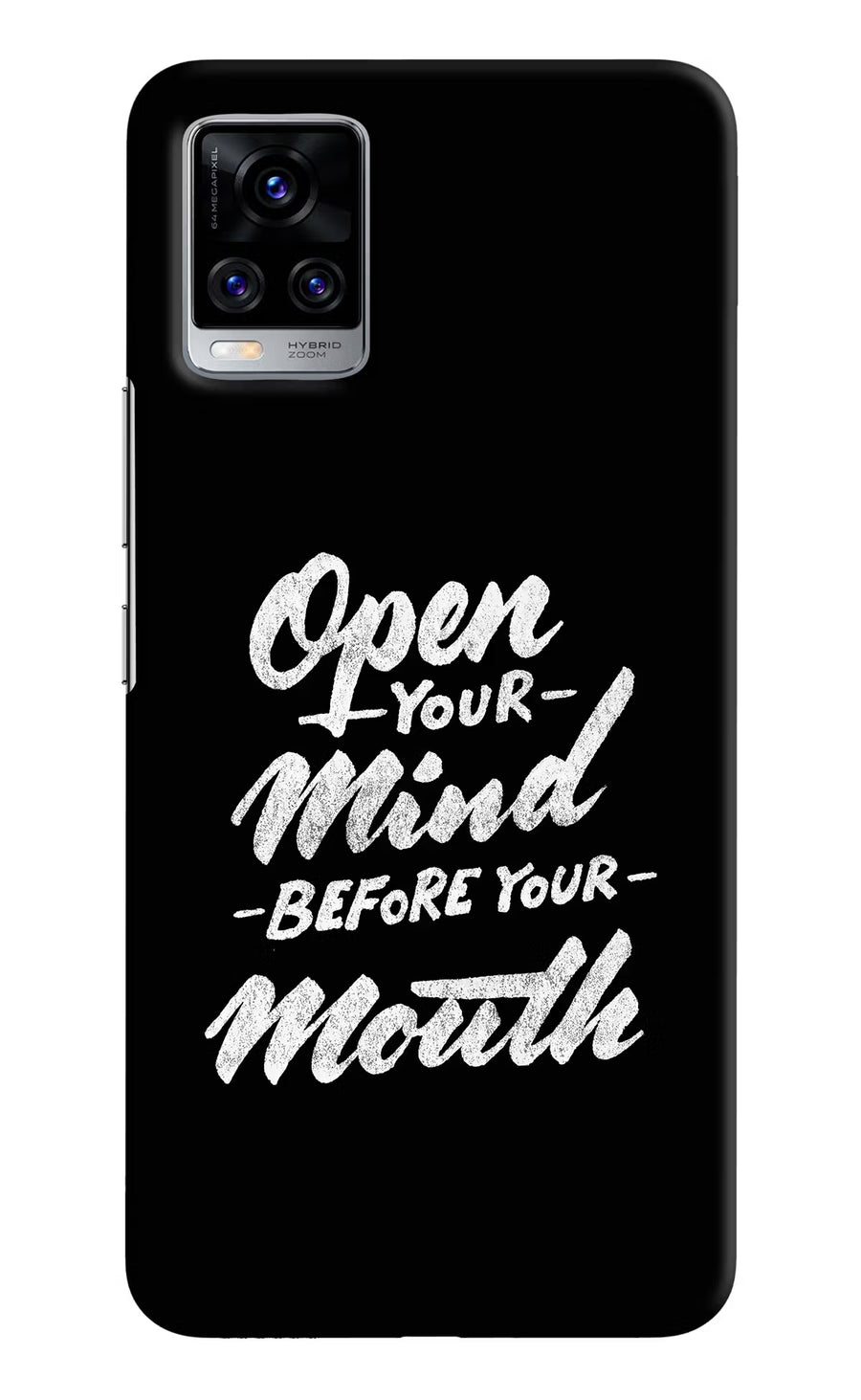 Open Your Mind Before Your Mouth Vivo V20 Pro Back Cover, Hard case