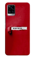 Do Shit You Love Vivo V20 Pro Hard Case Back Cover by Casekaro