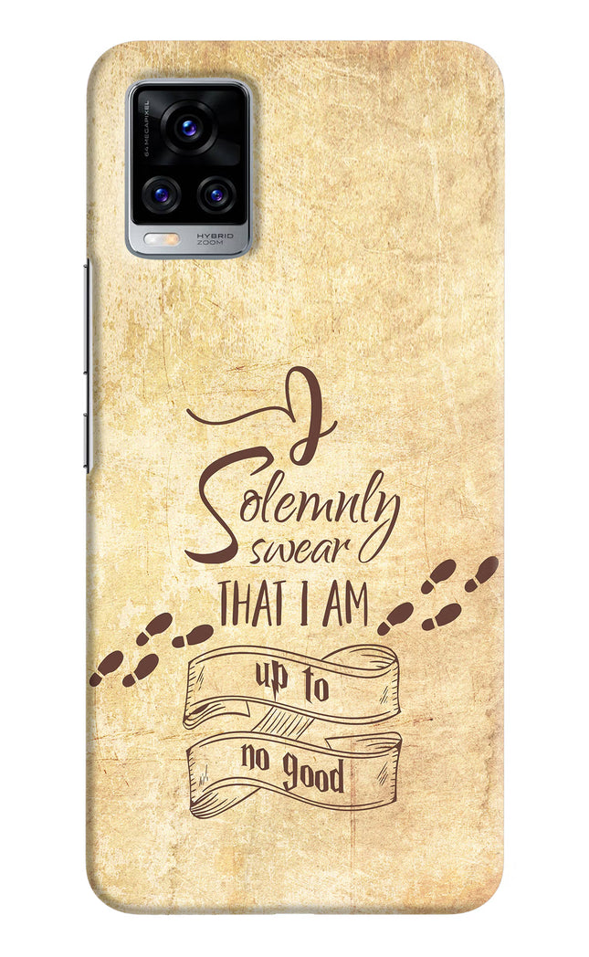 I Solemnly swear that i up to no good Vivo V20 Pro Hard Case Back Cover by Casekaro