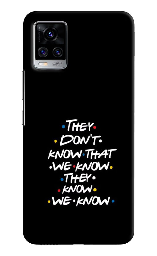 FRIENDS Dialogue Vivo V20 Pro Hard Case Back Cover by Casekaro
