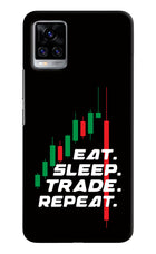 Eat Sleep Trade Repeat Vivo V20 Pro Hard Case Back Cover by Casekaro