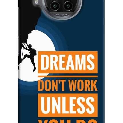 Dreams Don’T Work Unless You Do Mi 10i Hard Case Back Cover by Casekaro