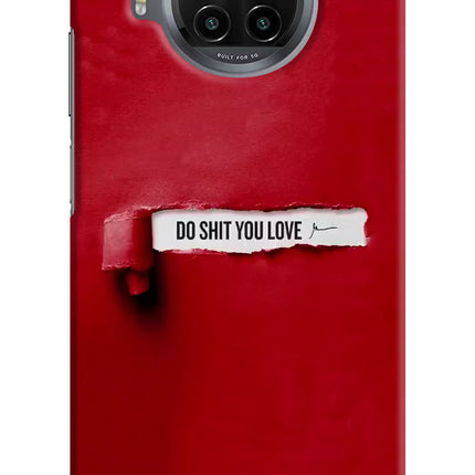 Do Shit You Love Mi 10i Hard Case Back Cover by Casekaro