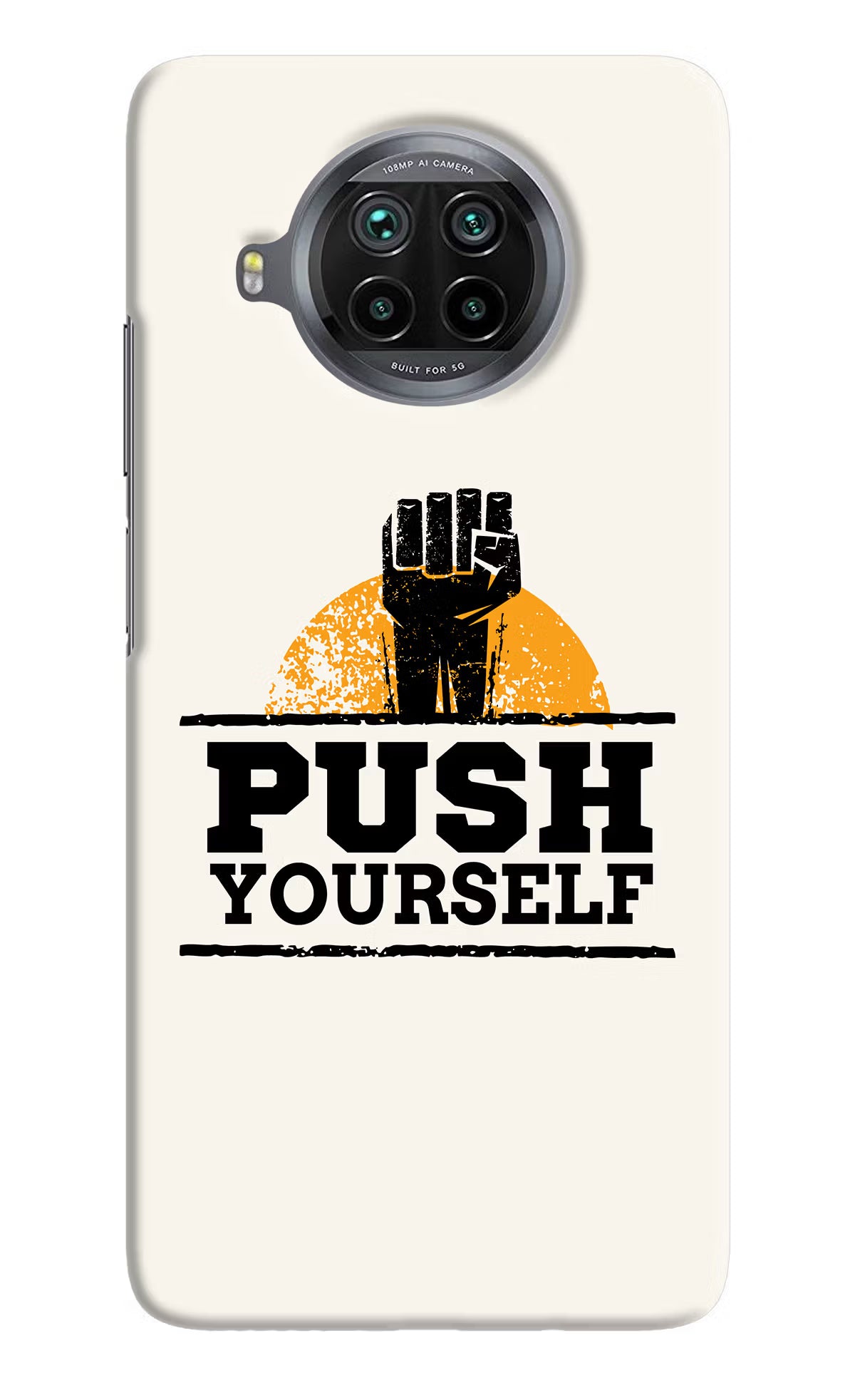 Push Yourself Mi 10i Hard Case Back Cover by Casekaro