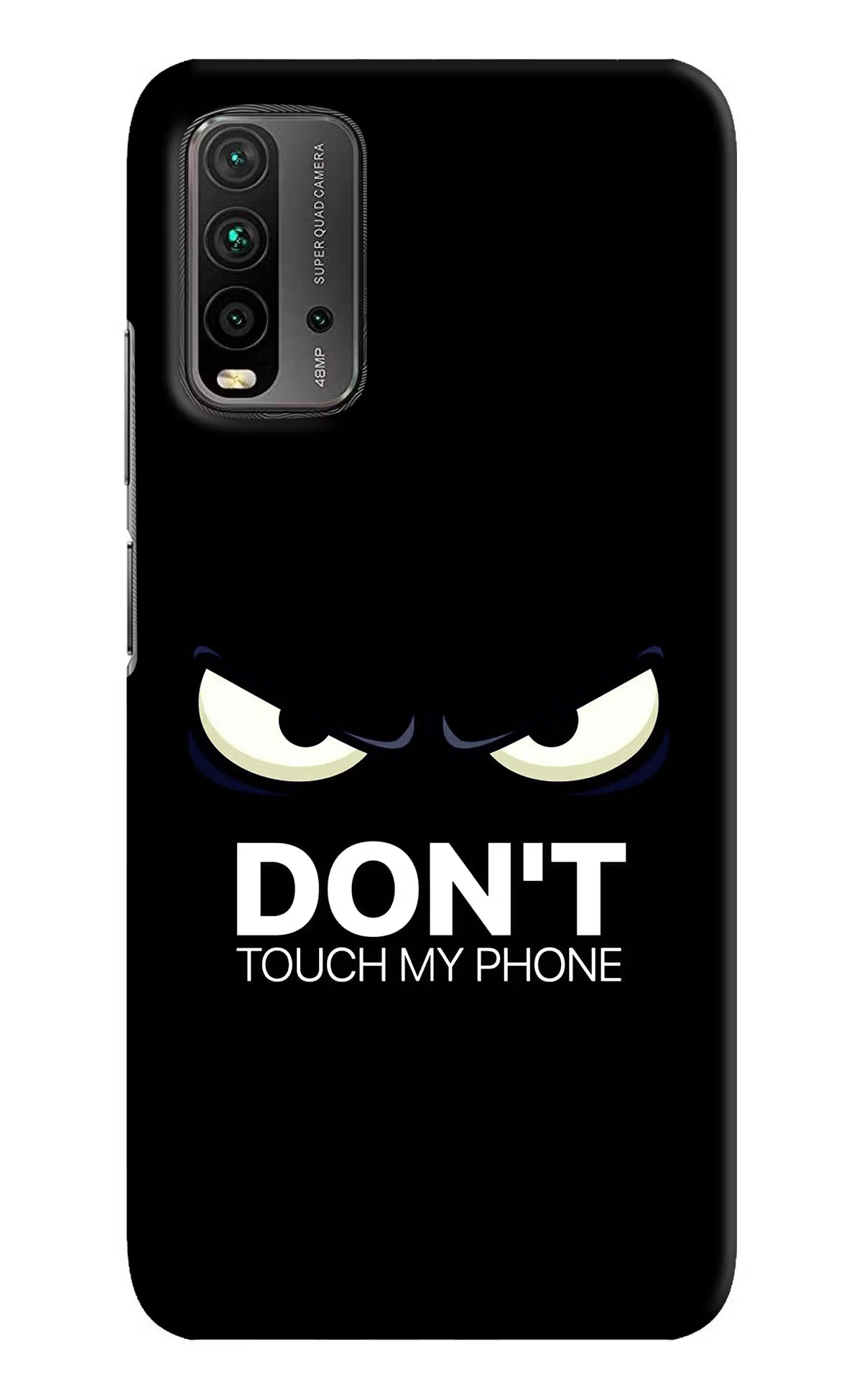 Don'T Touch My Phone Redmi 9 Power Hard Case Back Cover by Casekaro
