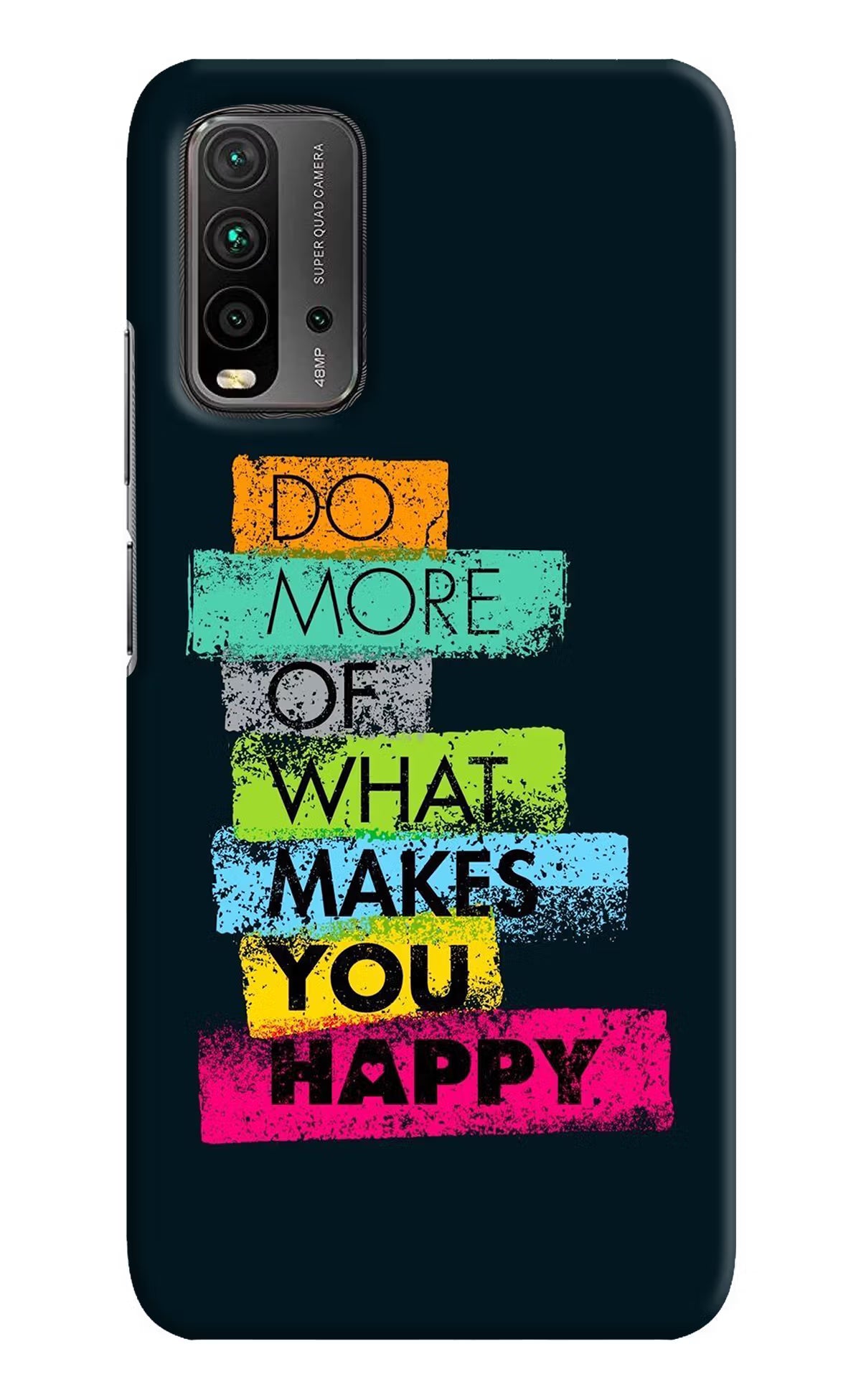 Do More Of What Makes You Happy Redmi 9 Power Hard Case Back Cover by Casekaro
