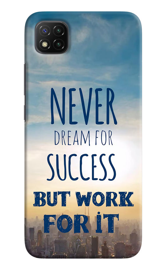 Never Dream For Success But Work For It Poco C3 Hard Case Back Cover by Casekaro