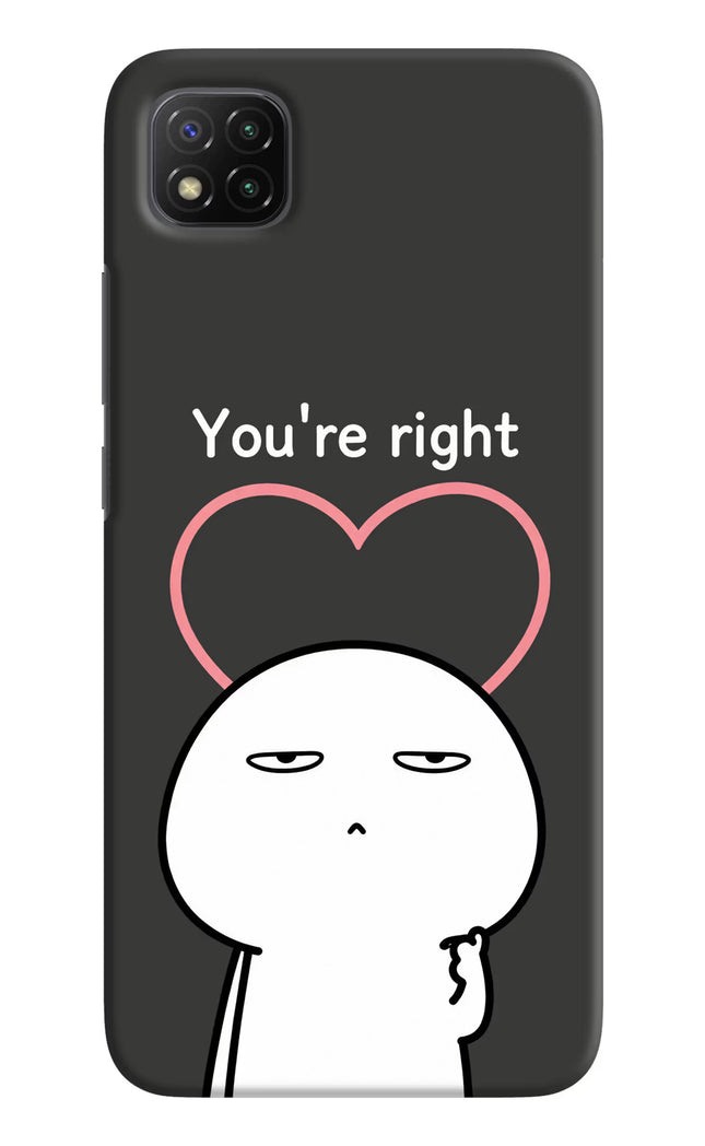 You're Right Poco C3 Hard Case Back Cover by Casekaro