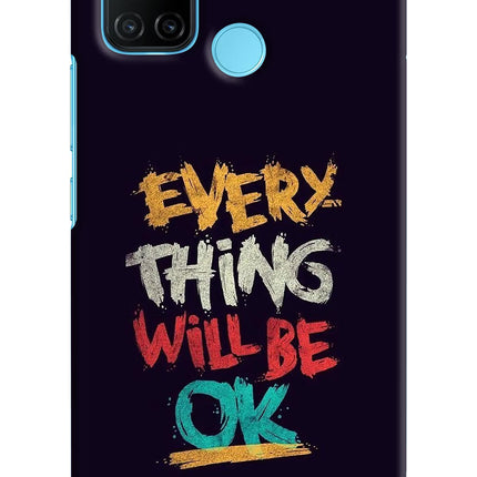 Everything Will Be Ok Realme C17/Realme 7i Hard Case Back Cover by Casekaro