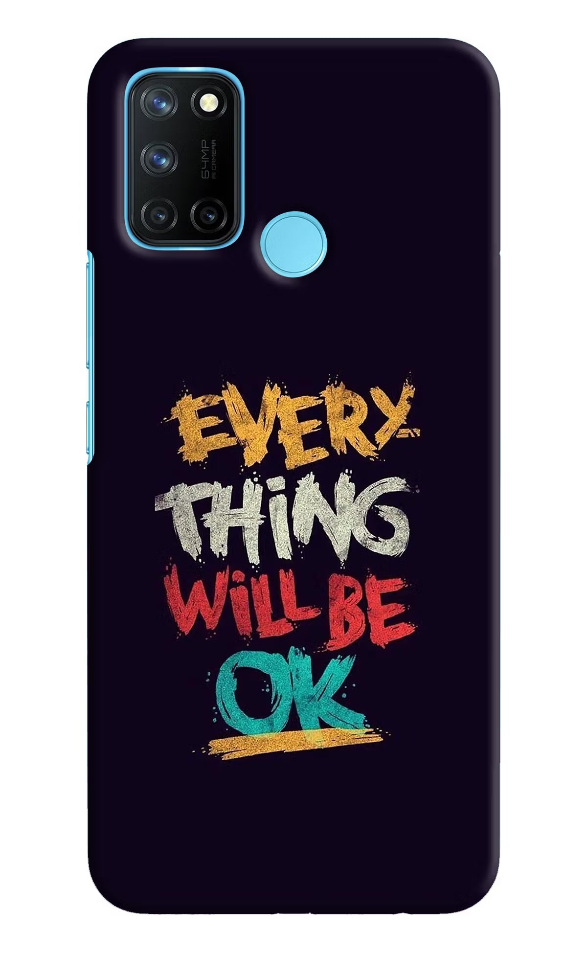Everything Will Be Ok Realme C17/Realme 7i Hard Case Back Cover by Casekaro