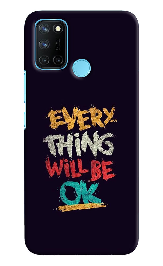Everything Will Be Ok Realme C17/Realme 7i Hard Case Back Cover by Casekaro