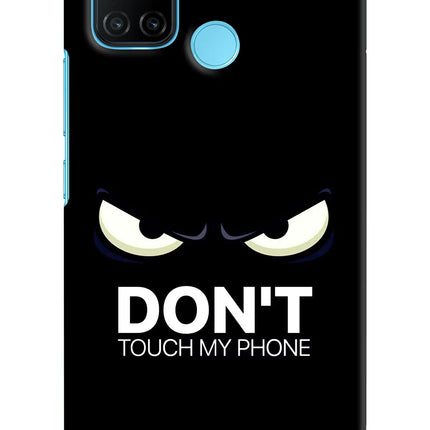 Don'T Touch My Phone Realme C17/Realme 7i Hard Case Back Cover by Casekaro