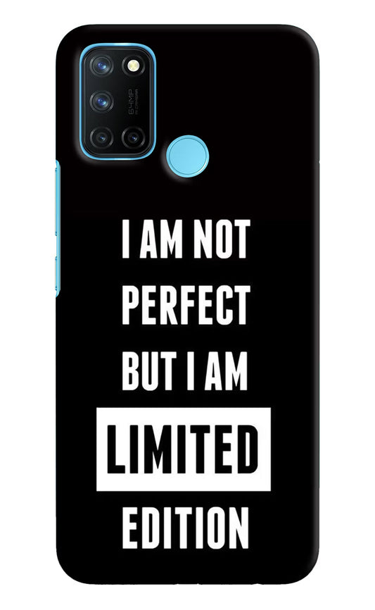 I Am Not Perfect But I Am Limited Edition Realme C17/Realme 7i Hard Case Back Cover by Casekaro