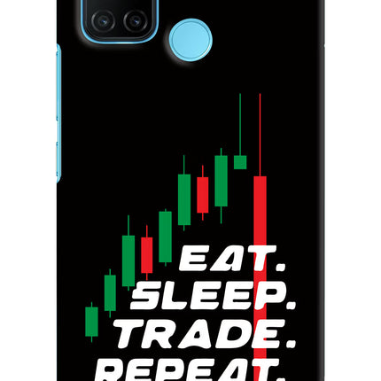 Eat Sleep Trade Repeat Realme C17/Realme 7i Hard Case Back Cover by Casekaro