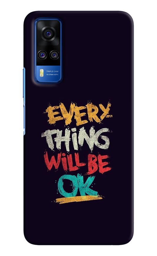 Everything Will Be Ok Vivo Y51A/Y51 2020 Hard Case Back Cover by Casekaro