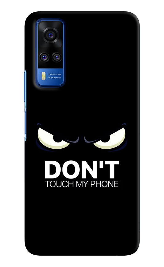 Don'T Touch My Phone Vivo Y51A/Y51 2020 Hard Case Back Cover by Casekaro