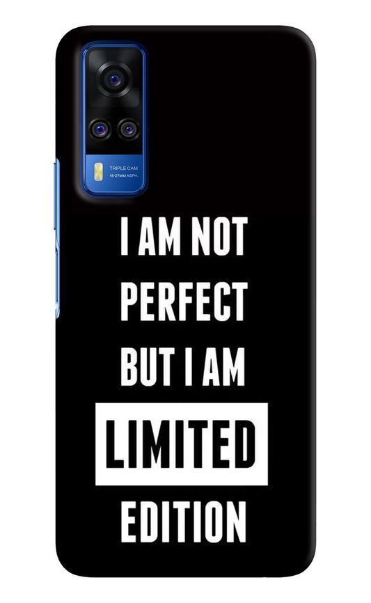 I Am Not Perfect But I Am Limited Edition Vivo Y51A/Y51 2020 Hard Case Back Cover by Casekaro