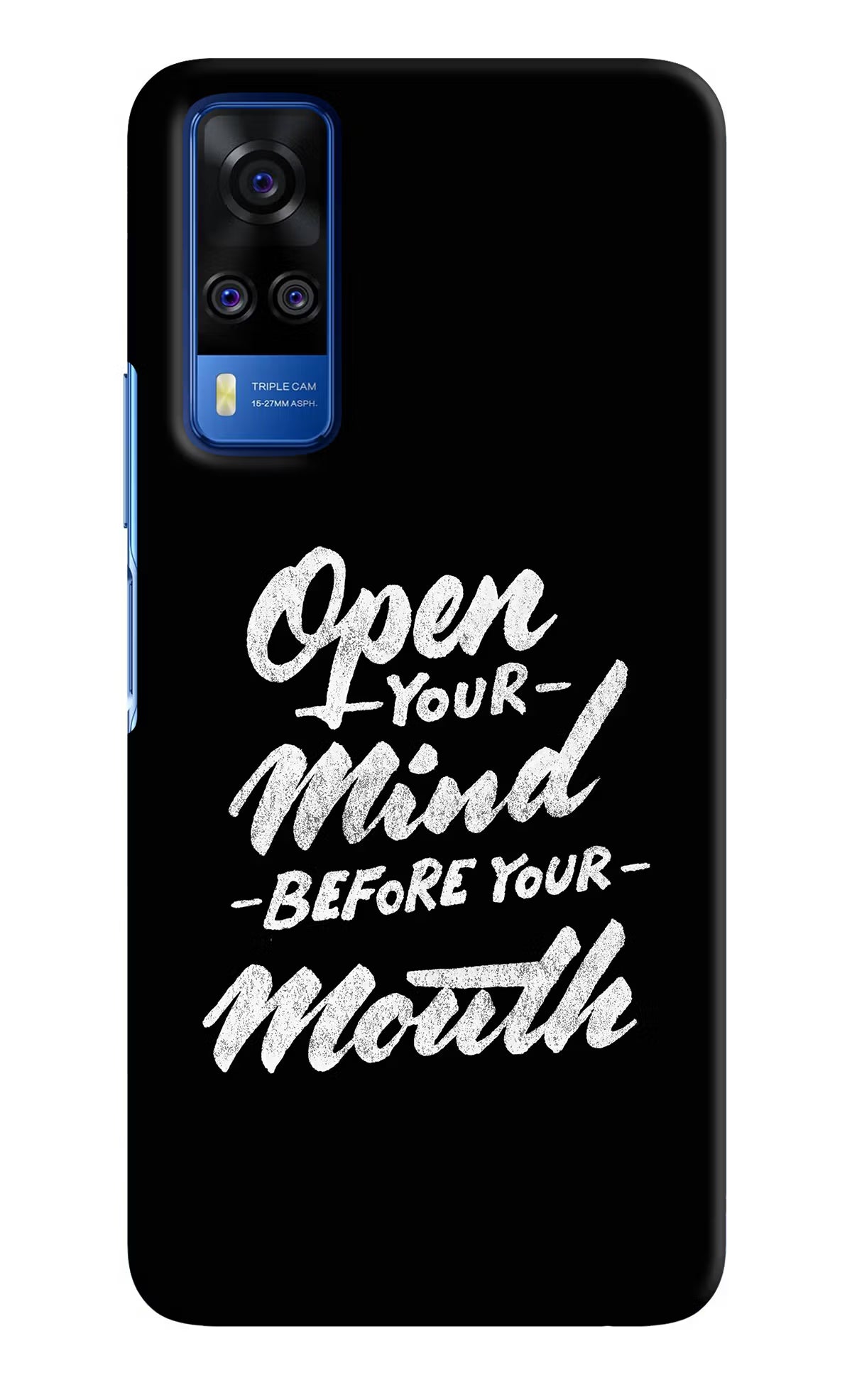 Open Your Mind Before Your Mouth Vivo Y51A/Y51 2020 Hard Case Back Cover by Casekaro