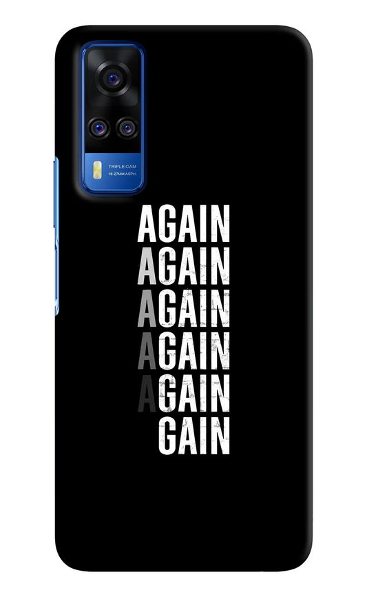 Again Again Gain Vivo Y51A/Y51 2020 Hard Case Back Cover by Casekaro