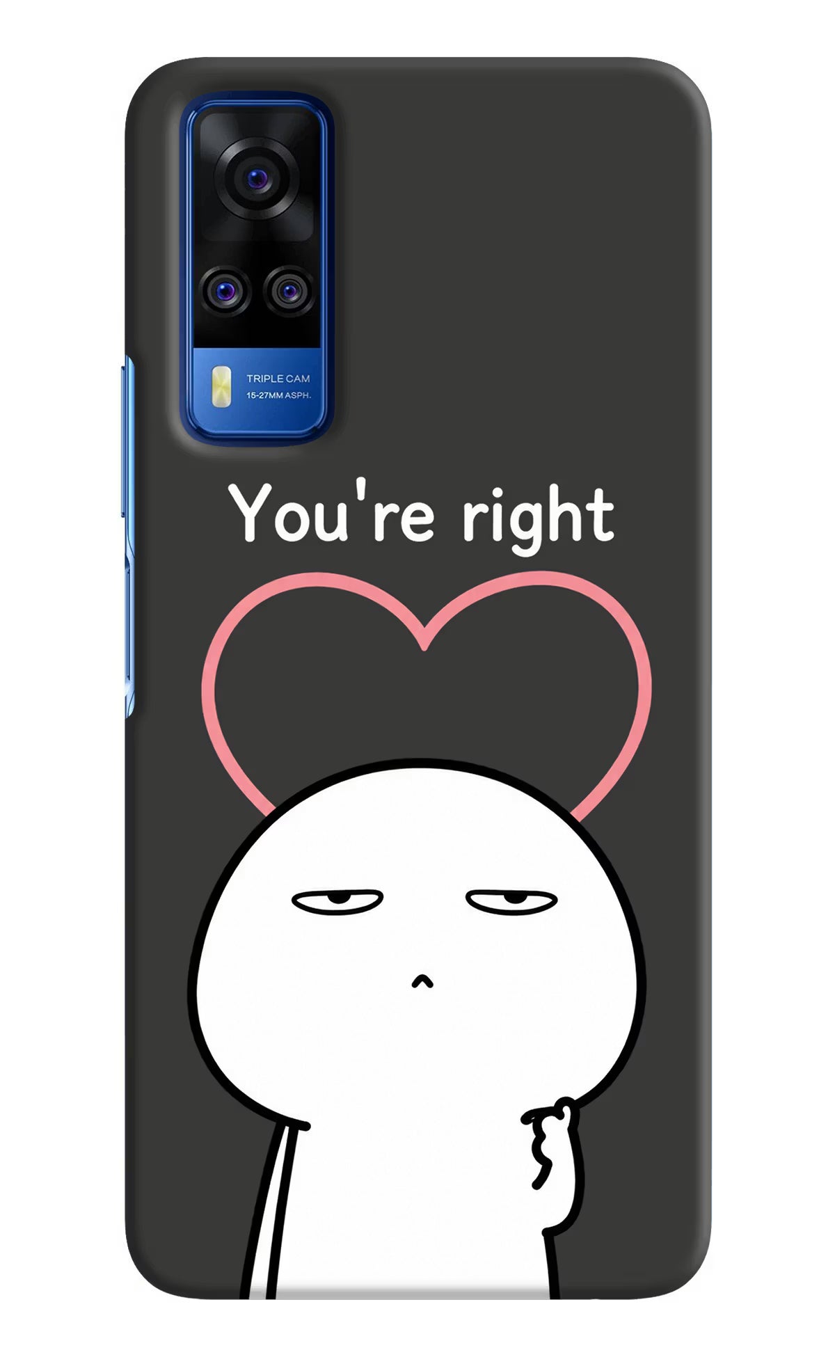 You're Right Vivo Y51A/Y51 2020 Back Cover