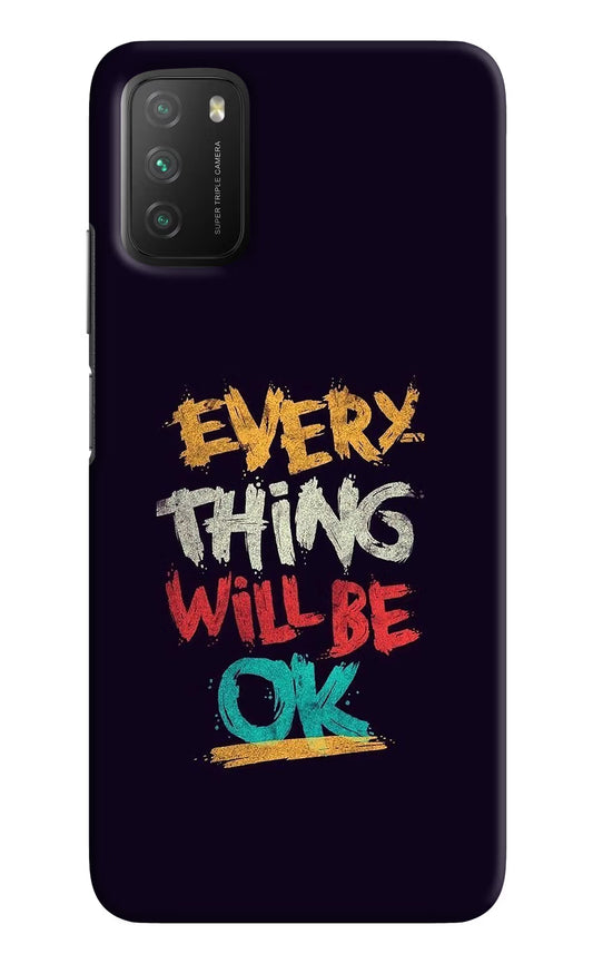 Everything Will Be Ok Poco M3 Hard Case Back Cover by Casekaro