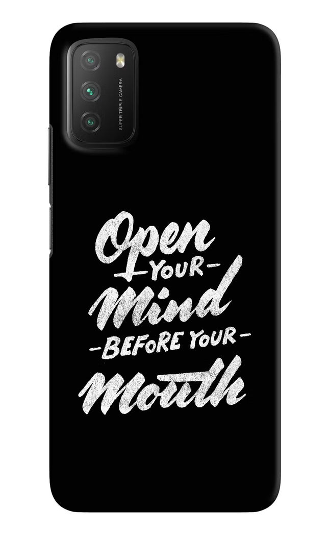 Open Your Mind Before Your Mouth Poco M3 Hard Case Back Cover by Casekaro