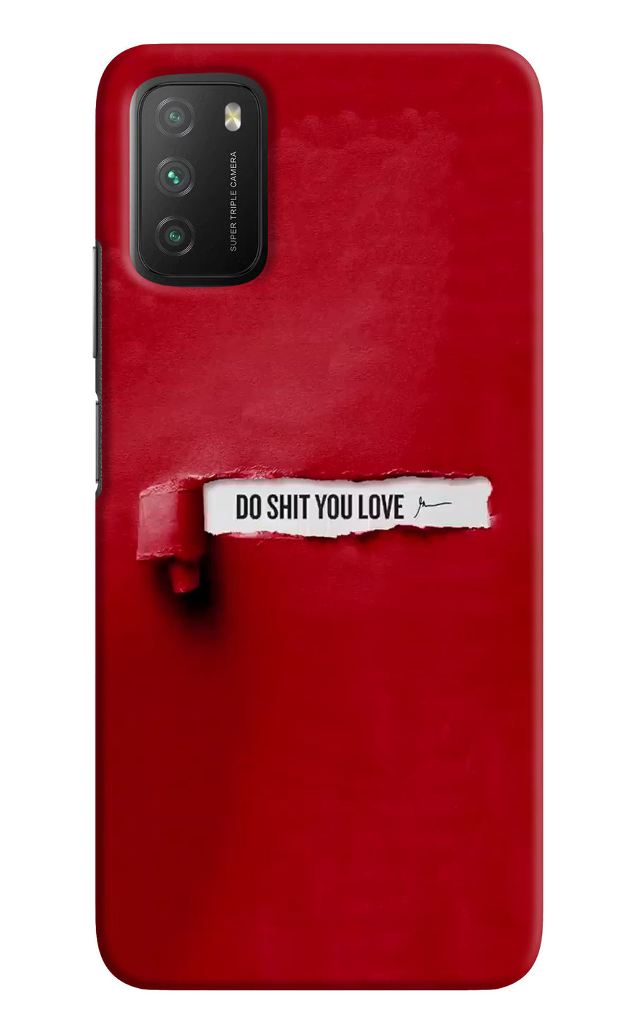 Do Shit You Love Poco M3 Back Cover, Hard case