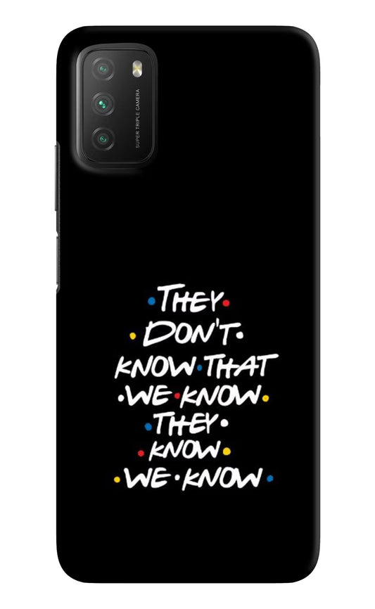 FRIENDS Dialogue Poco M3 Hard Case Back Cover by Casekaro