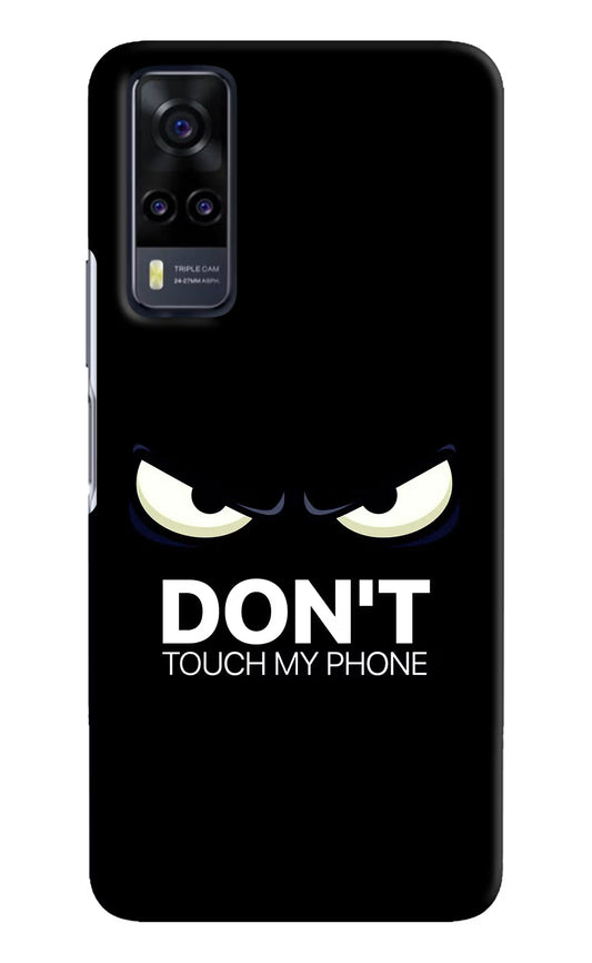 Don'T Touch My Phone Vivo Y31 Hard Case Back Cover by Casekaro