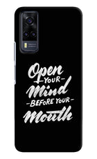 Open Your Mind Before Your Mouth Vivo Y31 Hard Case Back Cover by Casekaro