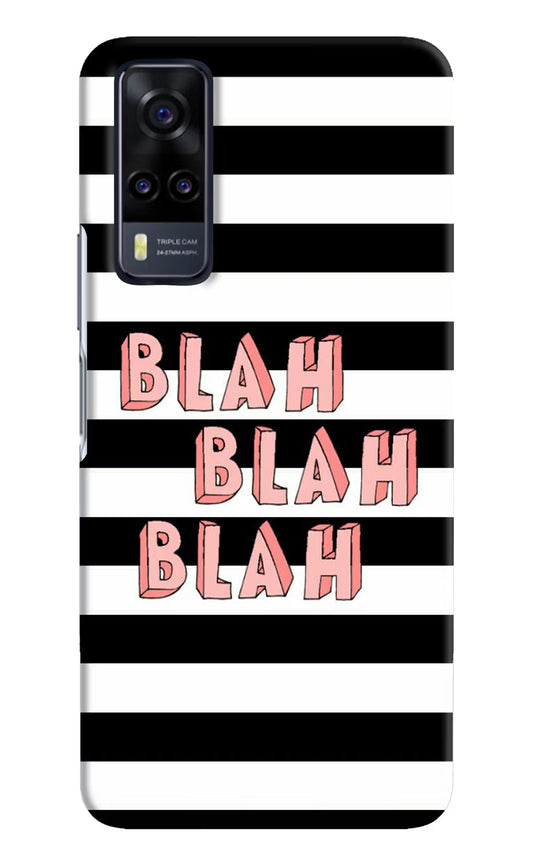 Blah Blah Blah Vivo Y31 Hard Case Back Cover by Casekaro